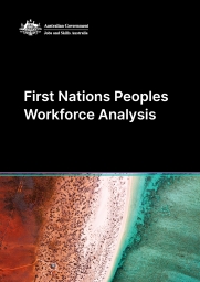 Report cover with content title, First Nations People Workforce Analysis, and image with blue sea and red earth.
