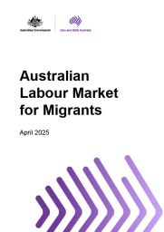 White cover with black text - Australian Labour Market for Migrants – April 2025